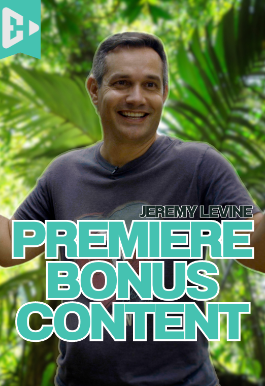 Premiere | Bonus Content w/Jeremy Levine